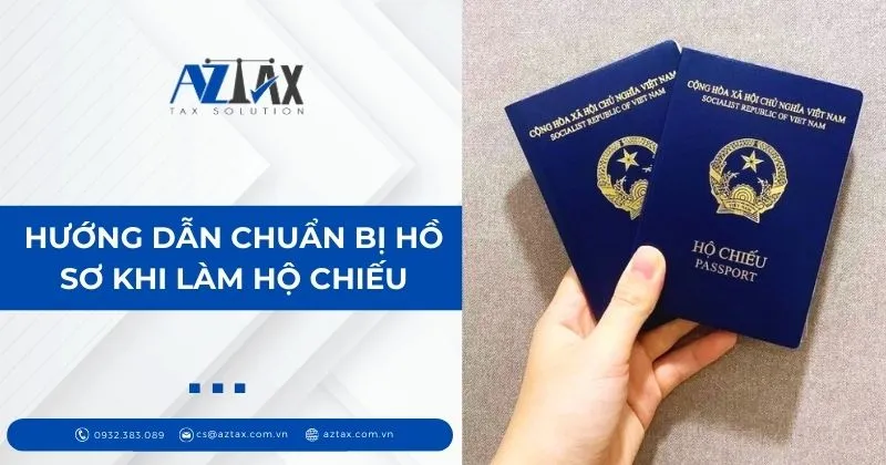 Hướng dẫn chuẩn bị hồ sơ khi làm hộ chiếu