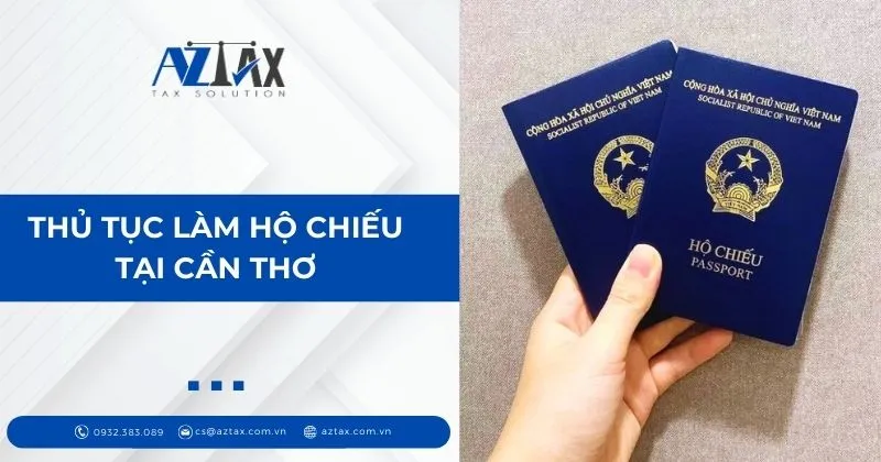 Thủ tục làm hộ chiếu tại Cần Thơ