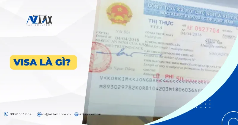 Visa là gì? Các loại visa và cách Phân loại visa theo mục đích nhập cảnh