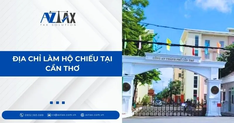 Địa chỉ làm hộ chiếu tại Cần Thơ