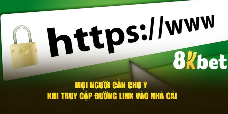 Hãy nhớ chỉ sử dụng link đăng ký 8kbet chính thức và đáng tin cậy nhé!