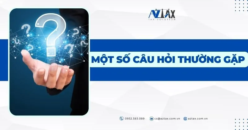 Một số câu hỏi thường gặp