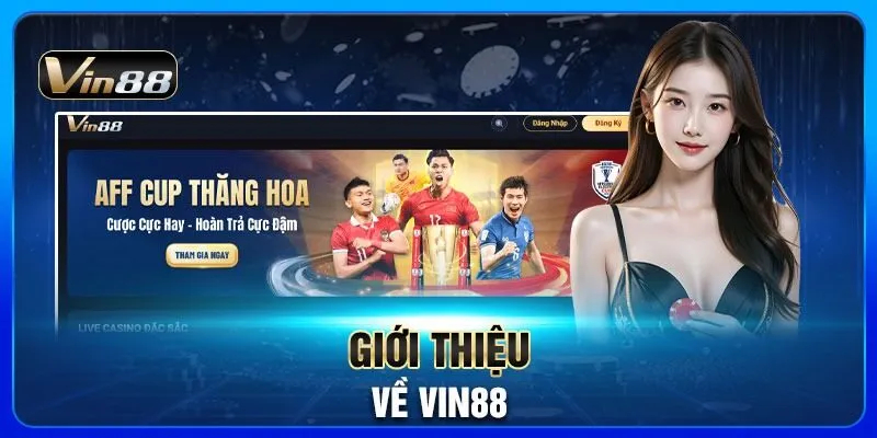 gioi-thieu-vai-net-ve-vin88